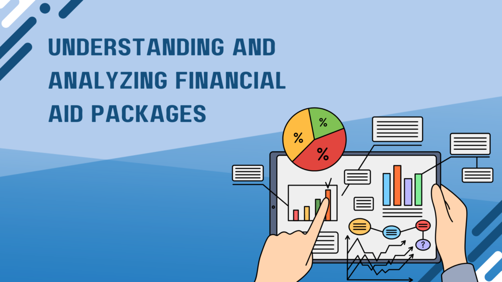 Understanding and Analyzing Financial Aid Packages