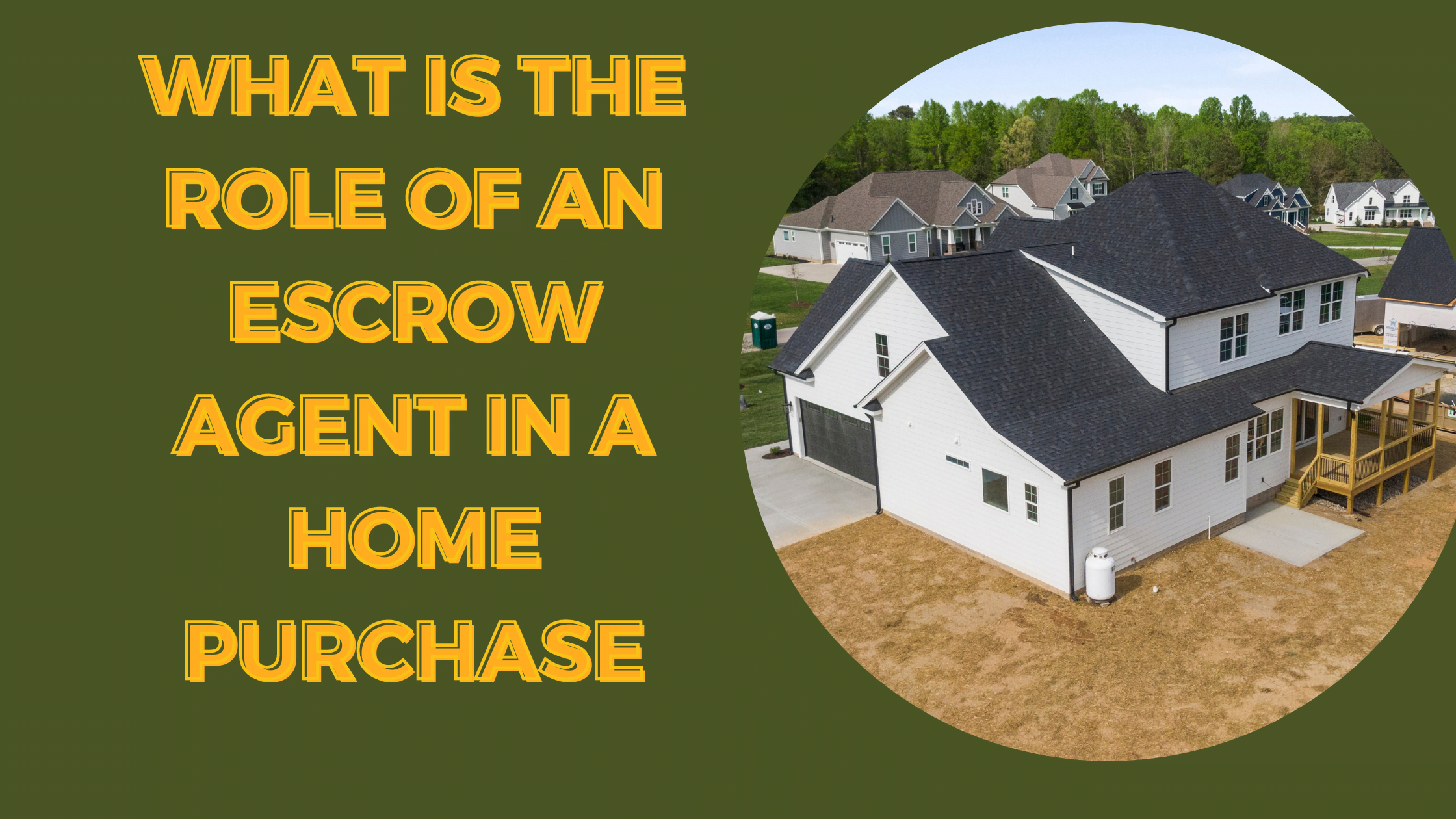 What is the role of an escrow agent in a home purchase.