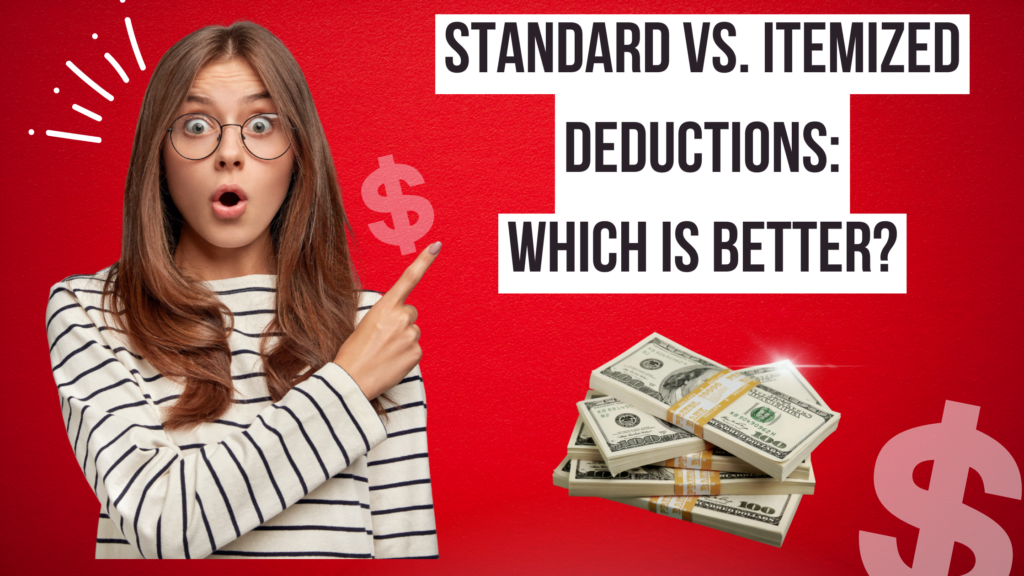 Standard vs. itemized deductions: Which is better?