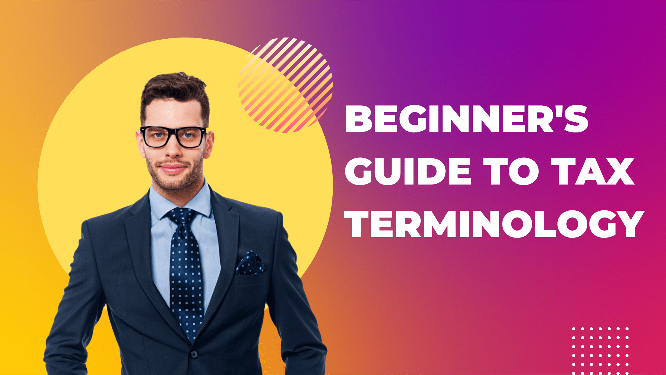 Beginner's guide to tax terminology