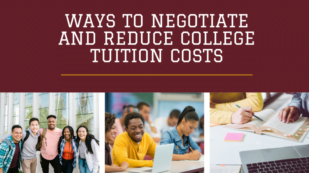Ways to Negotiate and reduce college tuition costs