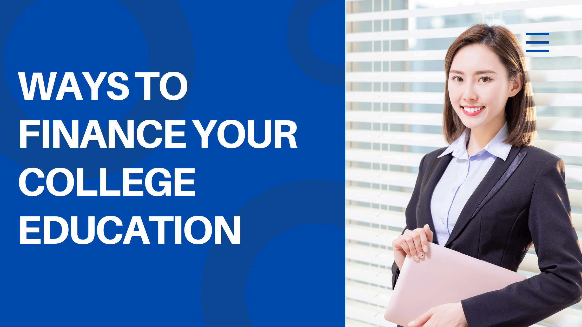 Ways to Finance your college education