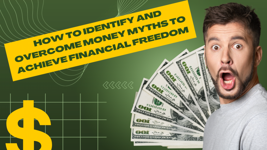 The Truth About Money Myths and Misconception