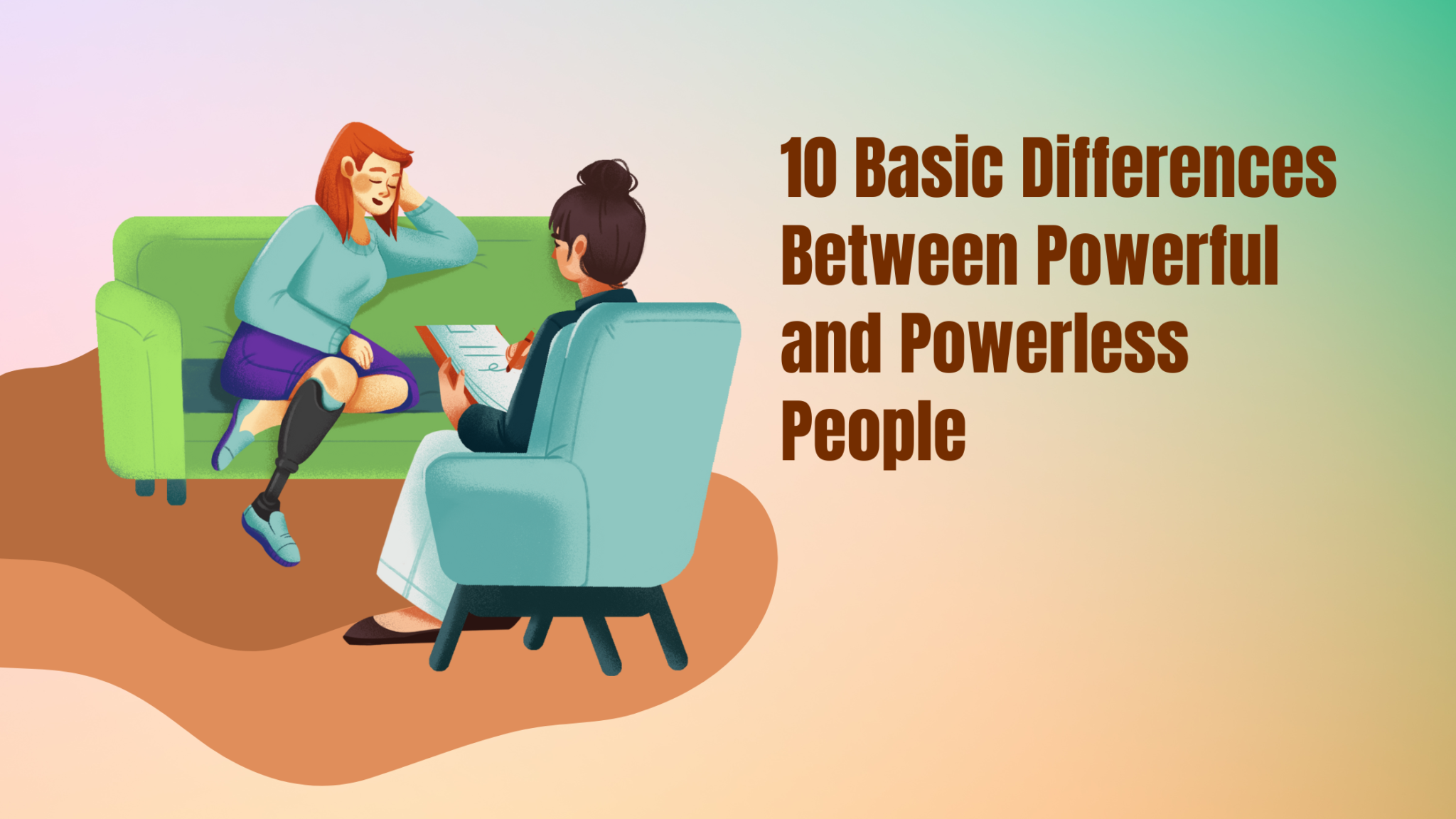 10 Basic Differences Between Powerful and Powerless People